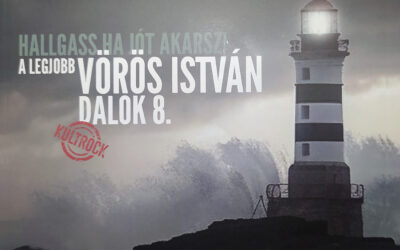 Vörös István – Hallgass, ha jót akarsz (A legjobb Vörös István dalok – 8.)