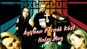 The MILFGLUE! – Ágyban Pornók Közt Halni Meg