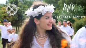 AVAR – Kis Kece Lányom
