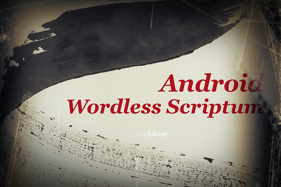 Android: Wordless Scriptum