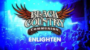 Black Country Communion – Enlighten