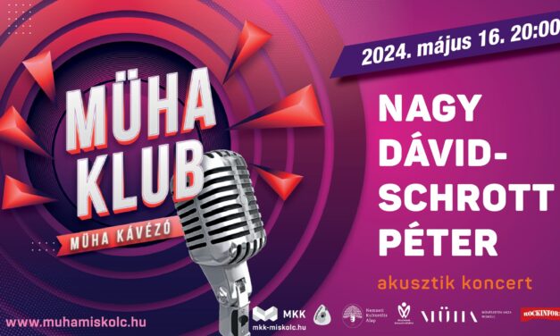 Egy különleges akusztik koncert Miskolcon