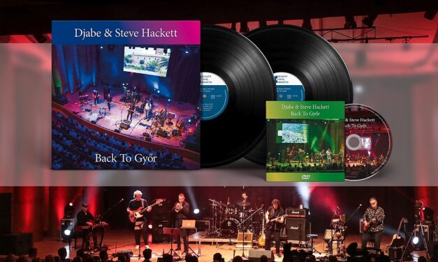 Djabe & Steve Hackett: Back To Győr