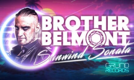 Brother Belmont – Sunwind Sonata