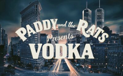 Paddy and the Rats – VODKA