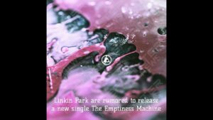 Linkin Park – The Emptiness Machine