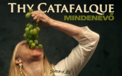 Thy Catafalque – Mindenevő