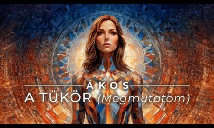 ÁKOS – A TÜKÖR (Megmutatom)