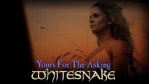 Whitesnake – Yours For The Asking (Official Video 2024 Remix)