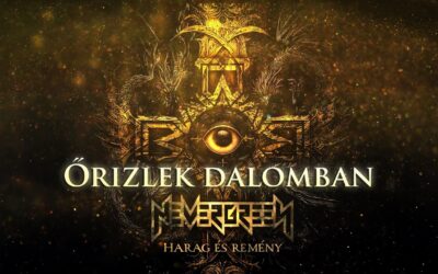 Nevergreen – Őrizlek dalomban