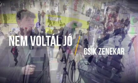 Csík Zenekar – Nem voltál jó