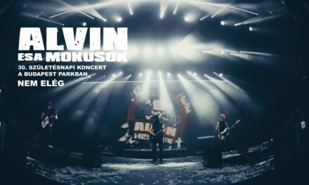 ALVIN ÉS A MÓKUSOK – NEM ELÉG – 30. SZÜLETÉSNAPI KONCERT A BUDAPEST PARKBAN