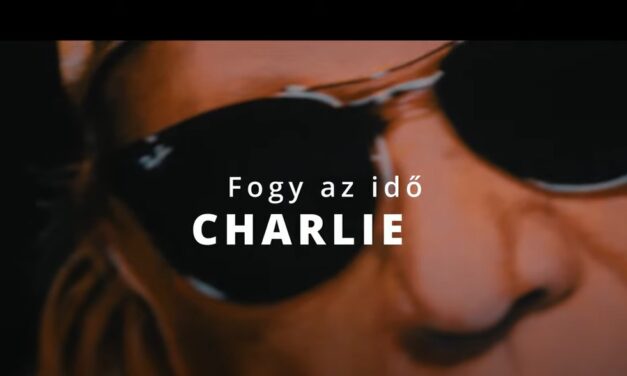 Charlie – Fogy az idő (feat. Pálinkás Gergely -Toldi Tamás)