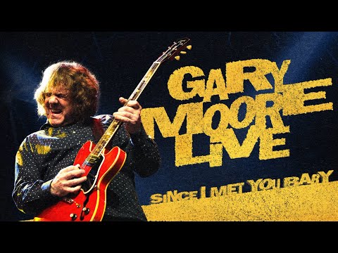 Gary Moore – Since I Met You Baby (Official Live Video)