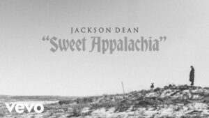 Jackson Dean – Sweet Appalachia