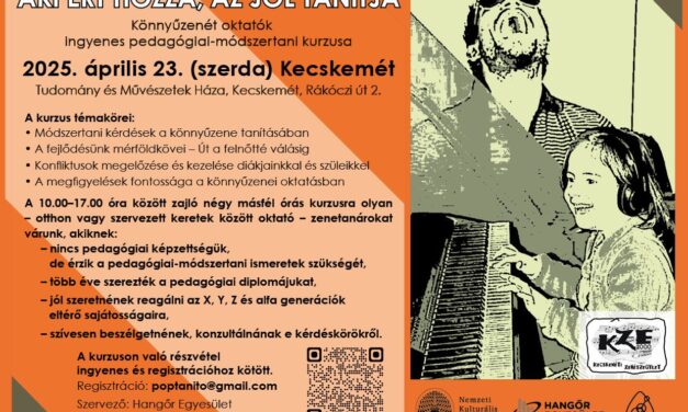 Képzés könnyűzenét oktatóknak Kecskeméten is