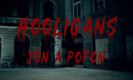 HOOLIGANS – JÖN A POFON
