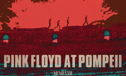 Pink Floyd At Pompeii – MCMLXXII (1972/2025)