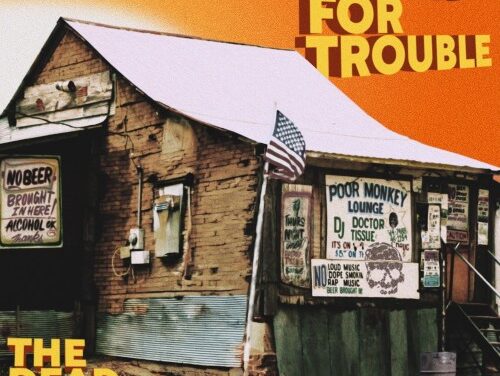 The Dead Daisies: Lookin’ For Trouble
