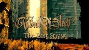 Wall Of Sleep – The Last Straw