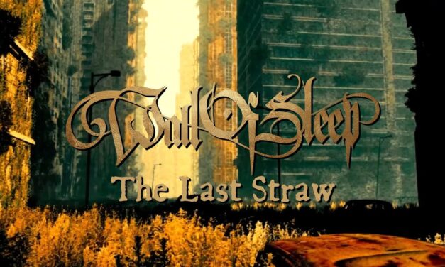 Wall Of Sleep – The Last Straw