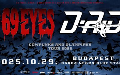Újra Budapesten a D.A.D és a The 69 Eyes, ezúttal közösen…