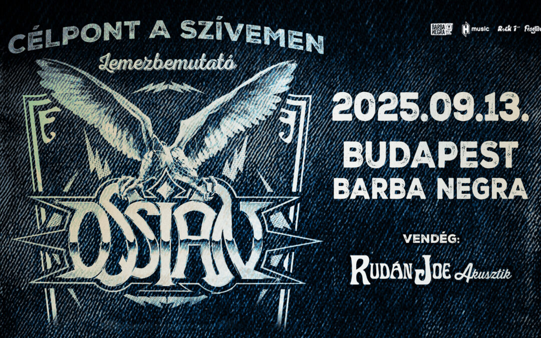 Ossian: Megjelent a szeptember 5-én érkező új nagylemez címadó dala