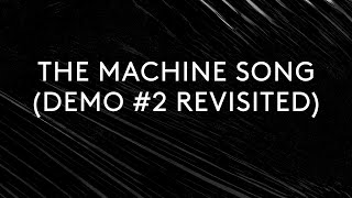 Pink Floyd – The Machine Song (Demo #2 Revisited – Official Lyric Video)