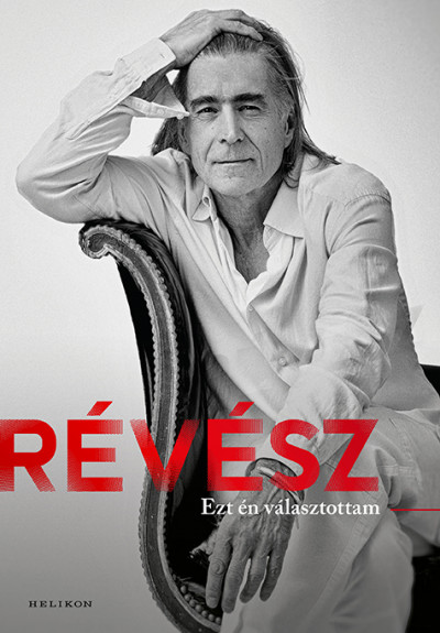 Révész Sándor: Ezt én választottam