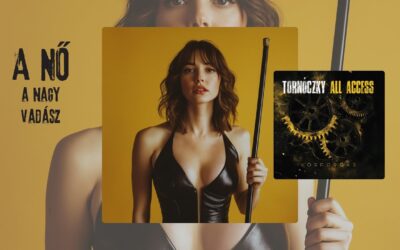 Tornóczky All Access – A nő a nagy vadász