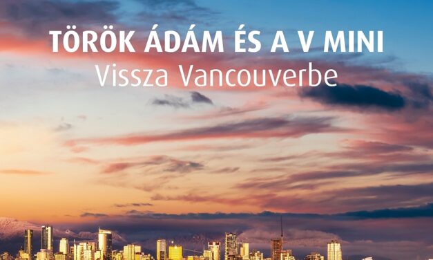 Vissza Vancouverbe – Kiadásra kerül Török Ádám kanadai koncertfelvétele