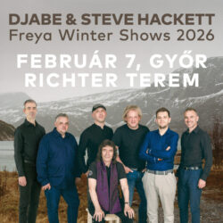Djabe – Februárban koncert Steve Hackett-tel Freya_Winter_Shows_2026_febr_07_Gyor_Post_HU-1024×1024