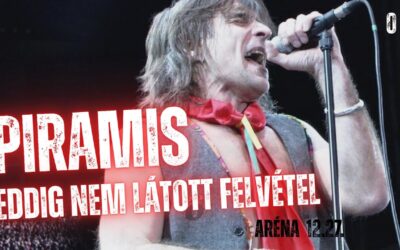 PIRAMIS – Gyere közelebb – 12.27. ARÉNA