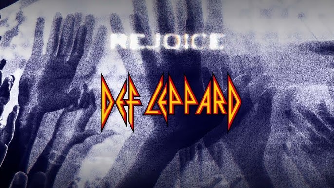 DEF LEPPARD – Rejoice