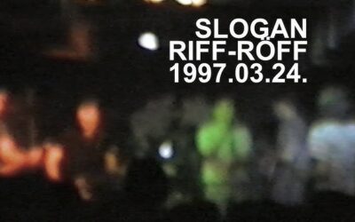 SLOGAN / 1997.03.24. / koncert RIFF-RÖFF