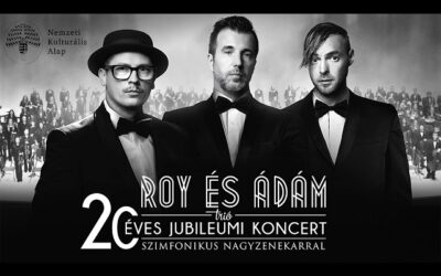 Roy és Ádám 20 éves jubileumi koncertfilm – szimfonikus nagyzenekarral