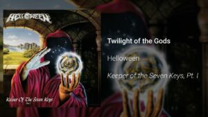 HELLOWEEN – Twilight Of The Gods