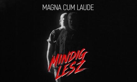 Magna Cum Laude – Mindig lesz