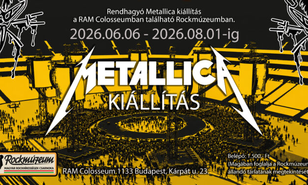 Metallica kiállítás – RAM Colosseum