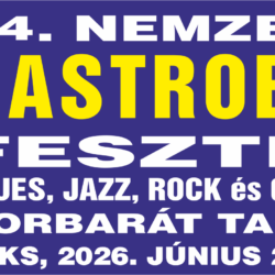 34. Nemzetközi Gastroblues Fesztivál gastroblues 2026 nyitó