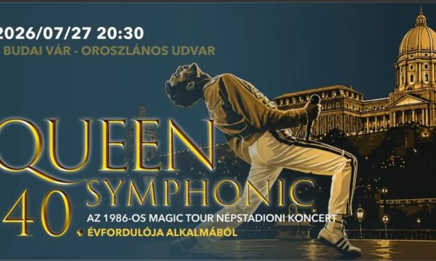 Queen – Koncert a budapesti fellépés 40. évfordulója alkalmából