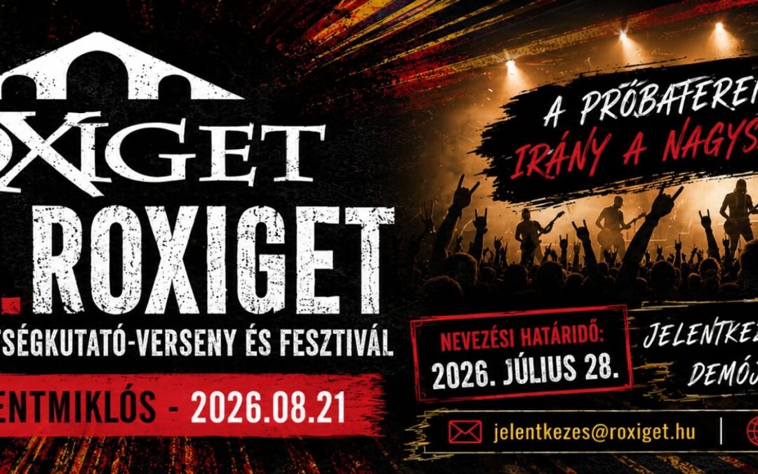 Öröm a zene – XXII. Roxiget rockzenei tehetségkutató verseny 2026