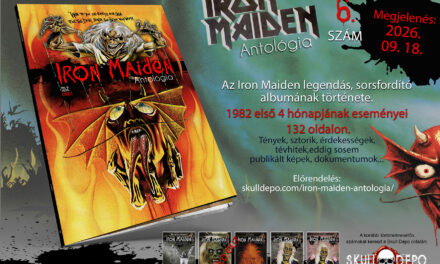 Hamarosan érkezik az Iron Maiden Antológia friss száma!