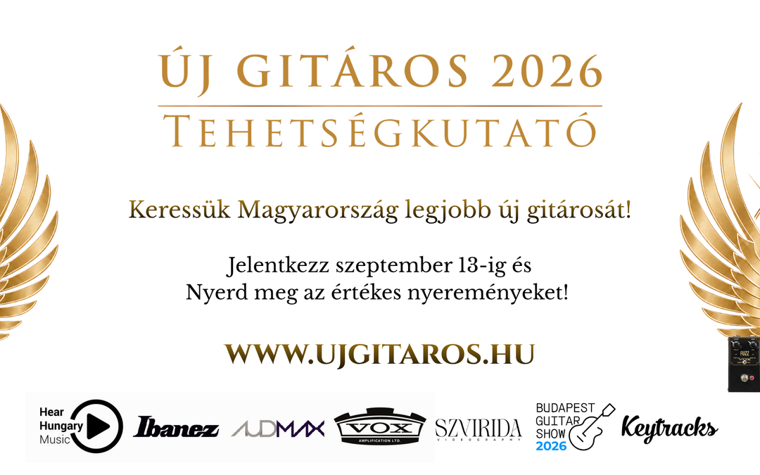 Már lehet jelentkezni az ÚJ GITÁROS 2026 tehetségkutatóra!