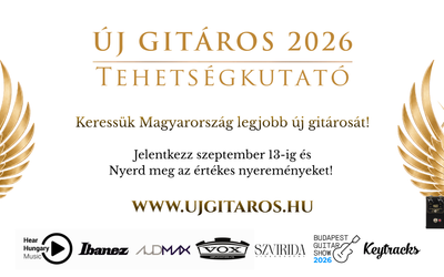 Már lehet jelentkezni az ÚJ GITÁROS 2026 tehetségkutatóra!