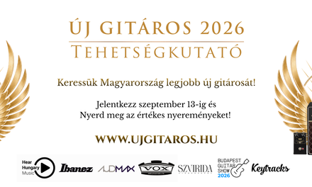 Már lehet jelentkezni az ÚJ GITÁROS 2026 tehetségkutatóra!