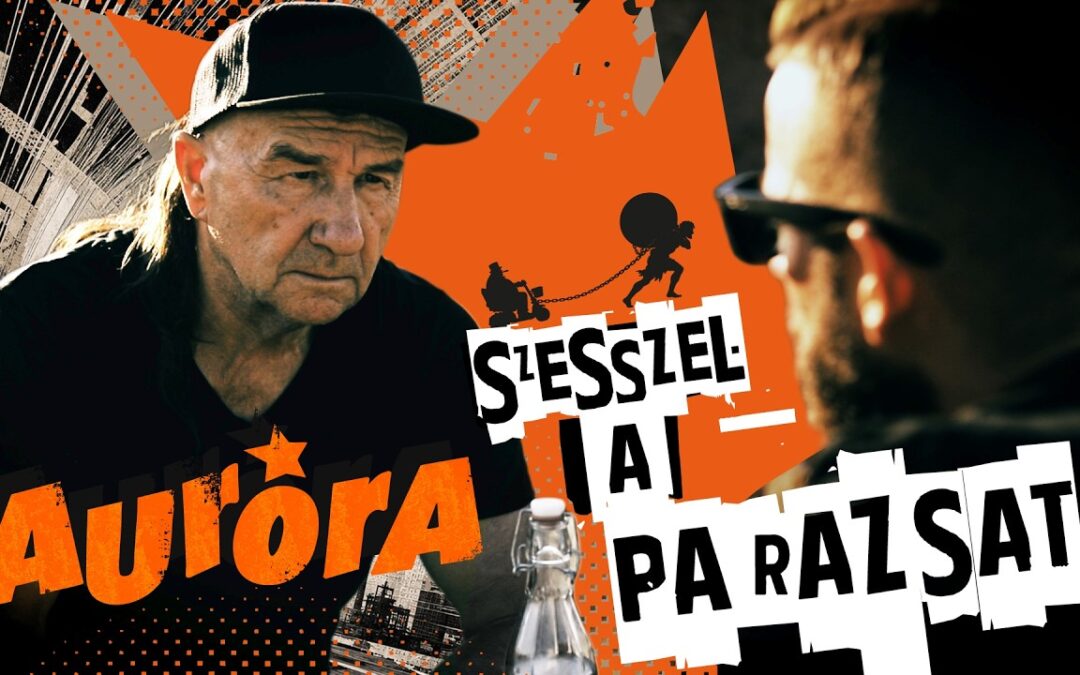  Aurora – Szesszel a parazsat