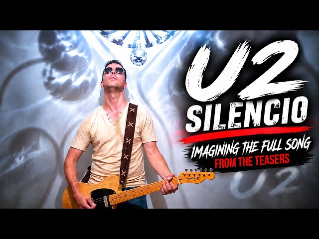U2 – Silencio