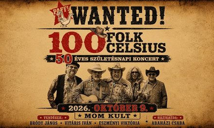 100 FOLK CELSIUS – 50 ÉVES SZÜLETÉSNAPI KONCERT