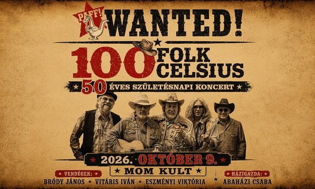 100 FOLK CELSIUS – 50 ÉVES SZÜLETÉSNAPI KONCERT